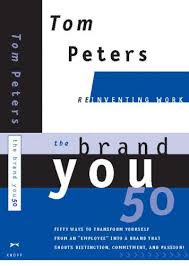 Tom Peters The brand you 50